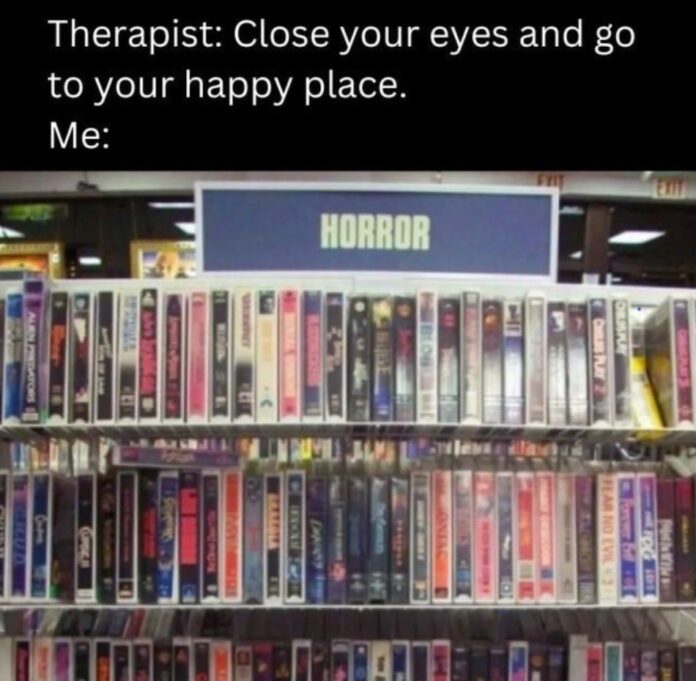Horror fan happy place meme with retro VHS tapes in a video store.