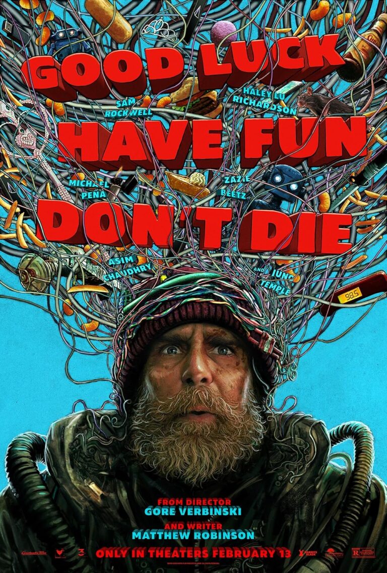 Good Luck, Have Fun, Don’t Die (2026) movie