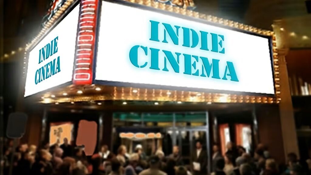Indie Cinema