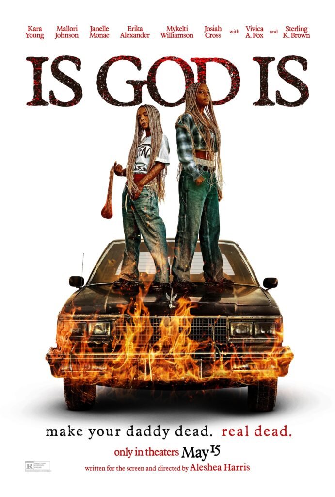     Is God Is movie poster featuring its two sisters standing on a burning car