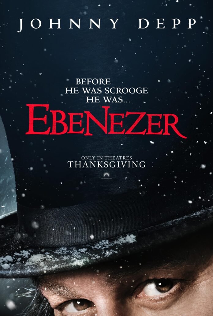 Johnny Depp as Ebenezer Scrooge on the snowy poster for Ebenezer, featuring the tagline “Before he was Scrooge, he was… Ebenezer.”