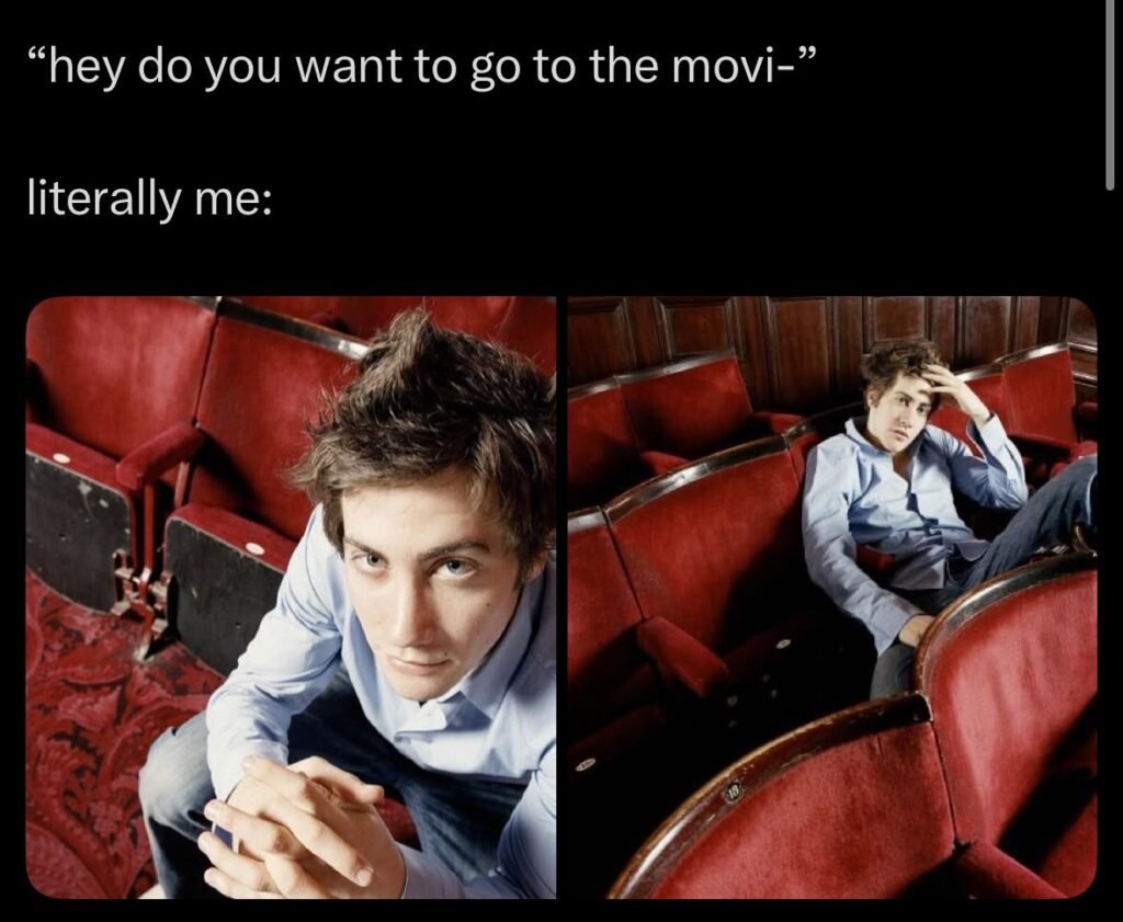 Funny movie meme about immediately wanting to go to the cinema